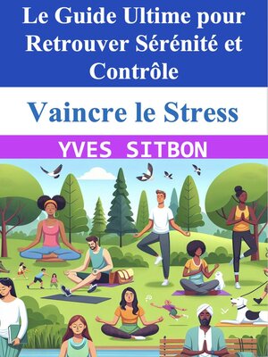 cover image of Vaincre le Stress